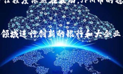 虚拟货币的概念广泛而复杂，以下是对此问题的详细探讨。

什么是JPM币？
JPM币，或称为JP Morgan Coin，是摩根大通（JPMorgan Chase）推出的一种数字资产，旨在为其客户提供一种安全且高效的交易方式。与许多自由市场的加密货币不同，JPM币是在一种高度受控的环境中运作，具有较强的合规性和监管特征。

与传统虚拟币的区别
传统虚拟币，如比特币和以太坊，是去中心化的货币体系，允许用户在没有中介的情况下进行交易。这些币种通常没有中央政府或金融机构的监管，相对匿名，且其价值往往依赖于供需关系。而JPM币则是由摩根大通直接管理和发行的，具有更高的透明度和稳定性。

JPM币的推动力
摩根大通推出JPM币的核心动因在于提高其金融交易的效率。传统跨境支付往往需要三到五天的时间，而通过JPM币，这一过程可以在几分钟内完成。此外，JPM币还有助于减少交易成本，提升资金流动性，这对全球供应链管理和大额交易尤为重要。

市场反应与接受度
虽然JPM币的目标客户主要是大型企业和金融机构，但它也引发了市场的广泛关注。尽管很多人对这种“银行币”的保守性表示怀疑，但也有人认为它可能是传统金融与区块链技术结合的一个起点。随着人们对数字货币的接受度提高，JPM币或许能够在未来找到一席之地。

潜在风险与挑战
JPM币并非没有挑战。首先，由于其受到法定货币和金融机构的监管，可能会面临更高的合规成本。其次，市场对数字货币的需求和信任程度依然在波动，JPM币的稳定性和流动性未来也可能受到影响。

结论：JPM币的未来
尽管JPM币在某种程度上归类为虚拟币，但它的运行机制和目标市场与大多数去中心化的加密货币截然不同。对于希望在金融科技领域进行创新的银行和大企业来说，JPM币可能是一种有效的工具。然而，其未来发展仍需关注市场动态和用户需求的变化，只有这样，JPM币才能真正发挥其潜力。

通过以上分析，可以看出，JPM币确实是虚拟货币的一种形式，但它的性质与许多我们熟知的虚拟币存在显著差异。