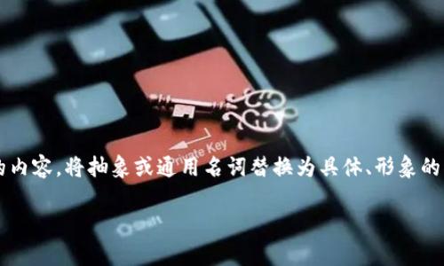 思考一个优质的，以关键词为核心，激励读者行动，放进   /  标签里，和3个相关的关键词 用逗号分隔，关键词放进 guanjianci  / guanjianci 标签里，然后围绕详细介绍，写大约4000个字的内容，将抽象或通用名词替换为具体、形象的描述（如用“晨雾中的老桥”代替“环境”），增加语言的多样性、情感化表达、个性化细节和文化关联性，使文本更接近人类创作的自然风格，降低AI生成内容的机械感，分段加上标签，段落用标签表示

探索tpWallet的小程序世界，让你的数字生活更轻松